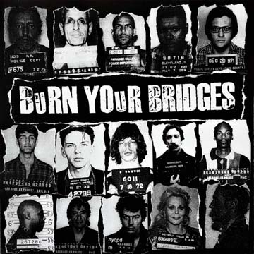 BURN YOUR BRIDGES "S/T" LP (Deep Six)